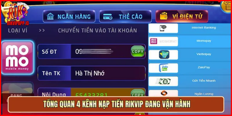 Tổng quan 4 kênh nạp tiền Rikvip đang vận hành