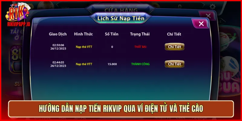 Hướng dẫn nạp tiền Rikvip qua ví điện tử và thẻ cào