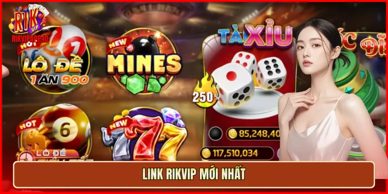 link Rikvip mới nhất