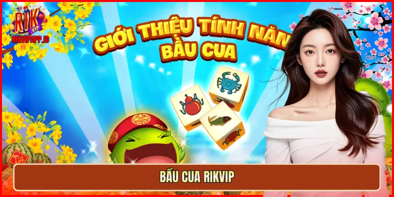 Bầu Cua Rikvip