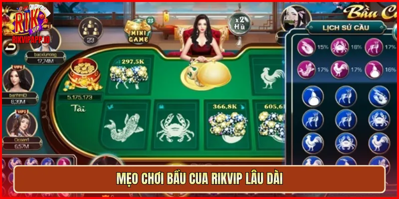 Mẹo chơi Bầu Cua Rikvip lâu dài