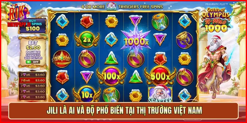 JILI là ai và độ phổ biến tại thị trường Việt Nam