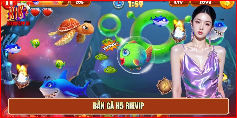 Bắn Cá H5 Rikvip