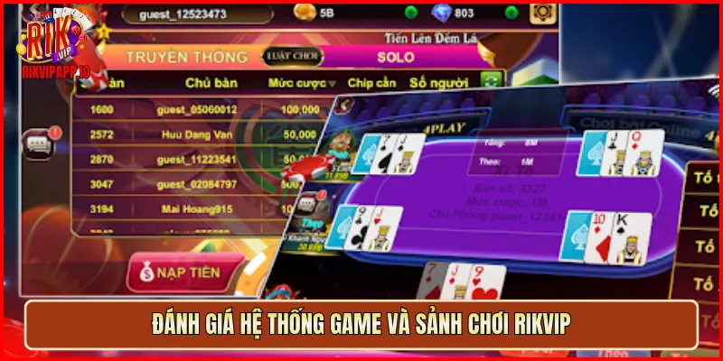 Đánh giá hệ thống game và sảnh chơi Rikvip