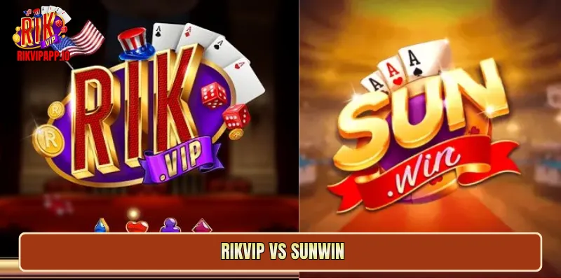 rikvip vs sunwin