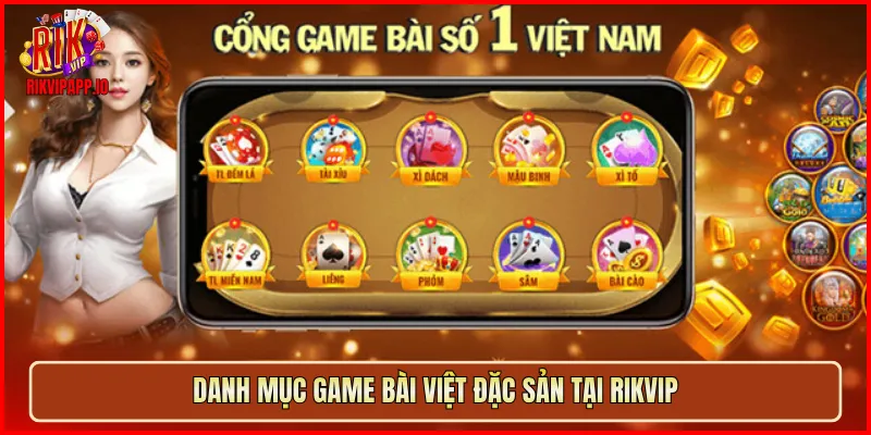 Danh mục game bài Việt đặc sản tại Rikvip