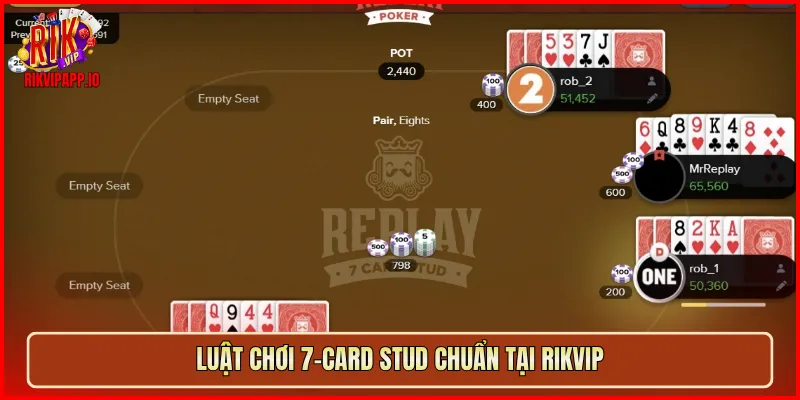 Luật chơi 7-Card Stud chuẩn tại Rikvip